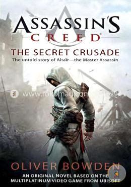 Assassin S Creed The Secret Crusade Oliver Bowden Rokomari Com
