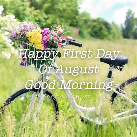Bicycle With Flowers Happy First Of August Good Morning Pictures