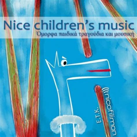 Nice Childrens Music Omorfa Paidika Tragoudia Kai Mousiki