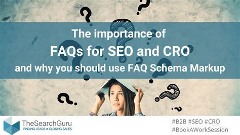 the importance of faqs for seo and cro and why you should use faq schema markup the search guru