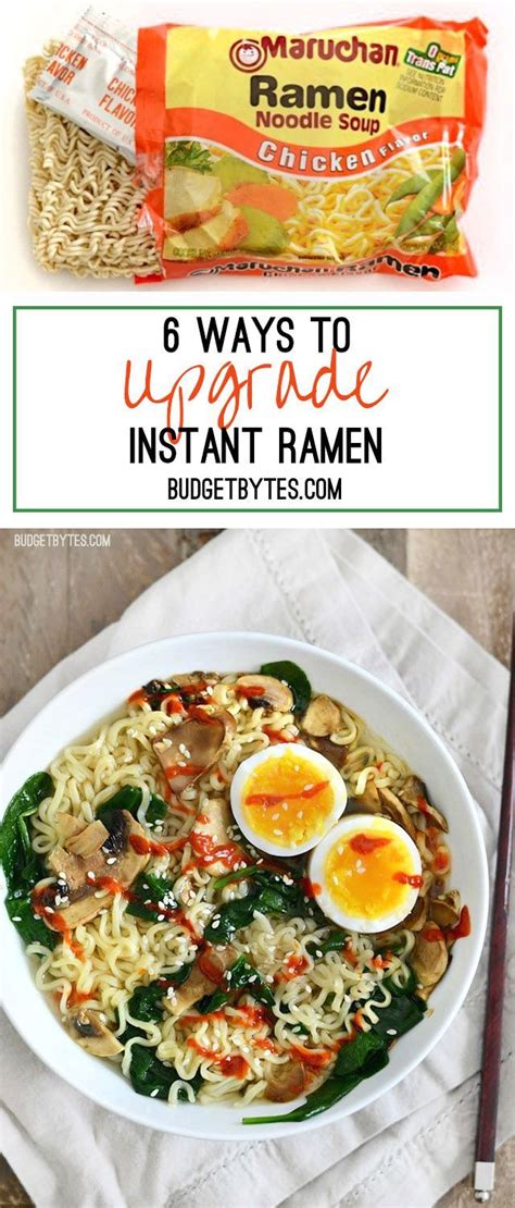 The best tonkotsu ramen recipe how to rich and creamy borth. 6 Ways to Upgrade Instant Ramen - Make it a Meal! - Budget ...