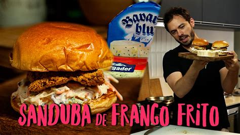 Sandu Che De Frango Frito S Rie Sandubas Underchef Youtube