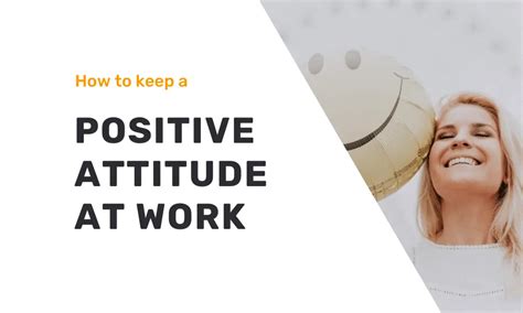 Keep Positive Choose Your Attitude At Work