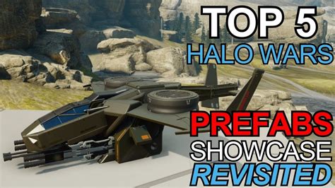 Top 5 Halo Wars Prefabs Showcase Revisited Halo 5 Youtube