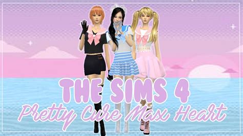 The Sims 4 Create A Sim Anime Character Pretty Cure Max Heart Youtube