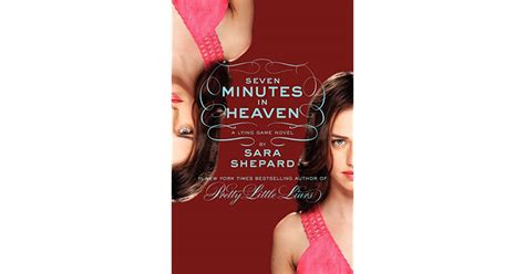 Seven Minutes In Heaven The Lying Game By Sara Shepard