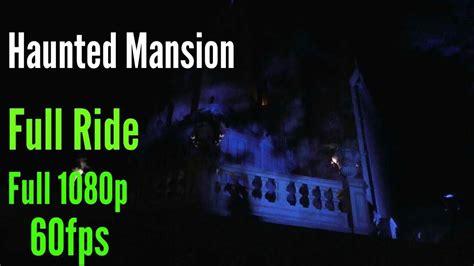 Haunted Mansion Ride Walt Disney World Magic Kingdom Full Ride 1080p Hd 60fps Pov 2018 Youtube