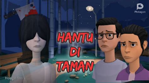 Publik pun merasa gemas dengan tingkah lakunya. Cerita Sedih Hantu Di Taman || Kisah Sedih Horror ...