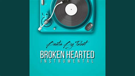 Broken Hearted Instrumental Youtube