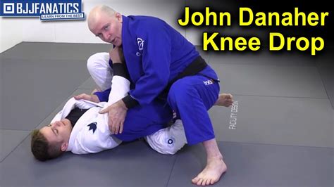 The Knee Drop Bjj Technique By John Danaher Youtube