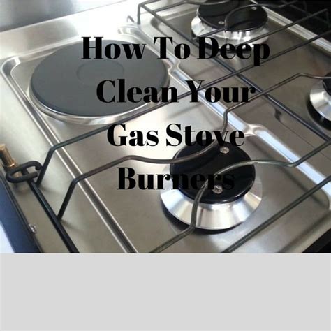 Operation on/off & on/off low fire start available rates: Deep Cleaning Gas Stove Burners | Gas stove burner, Stove ...