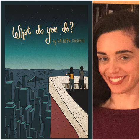 What Do You Do By Kathryn Donohue Chapbook Poems Inheritance