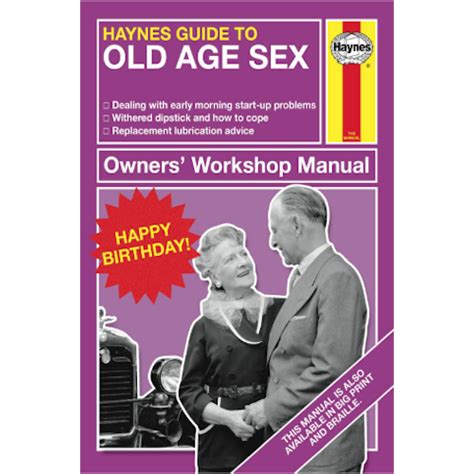 Haynes Guide To Old Age Sex Happy Birthday Card