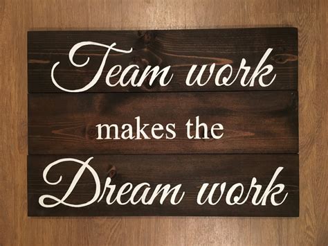 Team Work Makes The Dream Work Wood Sign Rustic Sign Rustic