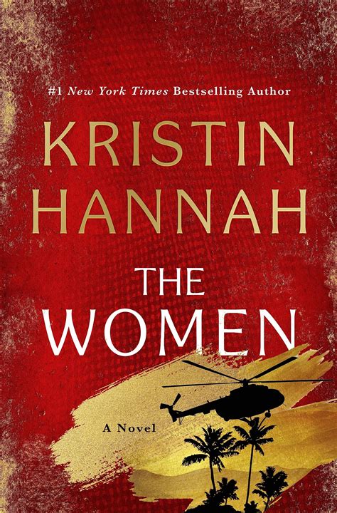 The Women By Kristin Hannah Goodreads