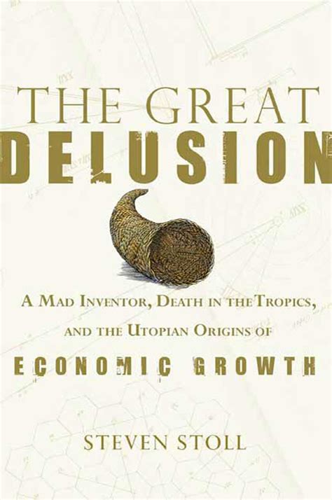 The Great Delusion