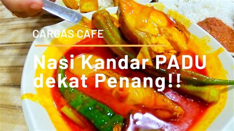 Mohd yaseen penang nasi kandar @ chow kit, kl. One of the FAMOUS Nasi Kandar in Penang|CARGAS CAFE BAYAN ...