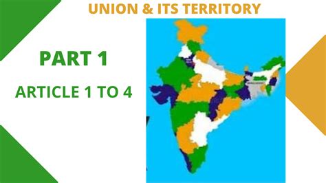 Part 1 Article 1 To 4 Of Indian Constitution Union And Its