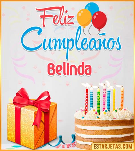Feliz Cumpleaños Belinda Imágenes  Tarjetas Y Mensajes