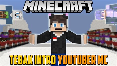 Menebak Openingintro Youtuber Mc Minecraft Indonesia Youtube