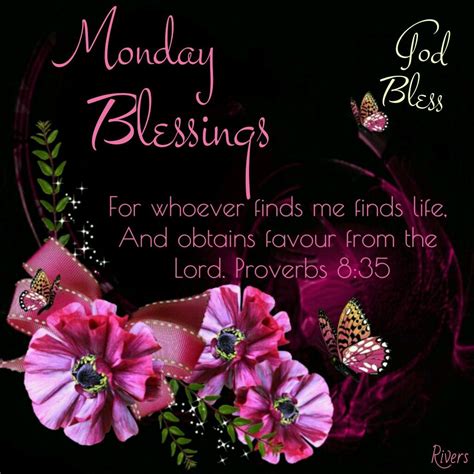 See more ideas about monday blessings, monday, monday greetings. Monday Blessings (Proverbs 8:35) | Monday blessings ...
