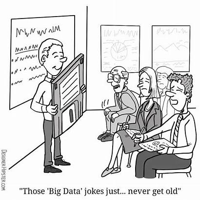 Data Jokes Cartoons Humor Comics Never Office