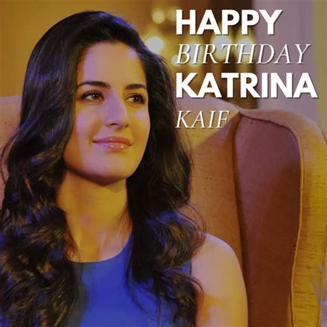 Happy Birthday Katrina Kaif Wishes Images Messages  Meme And Whatsapp Status Video To