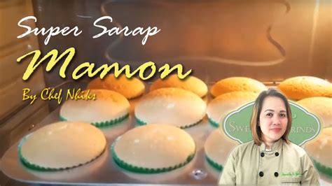 Super Moist And Soft Mamon By Chef Nhikz Youtube