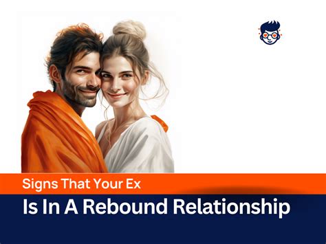 30 Signs Your Ex Is In A Rebound Relationship