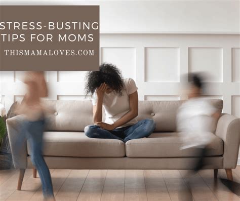 Stress Busting Tips For Moms This Mama Loves