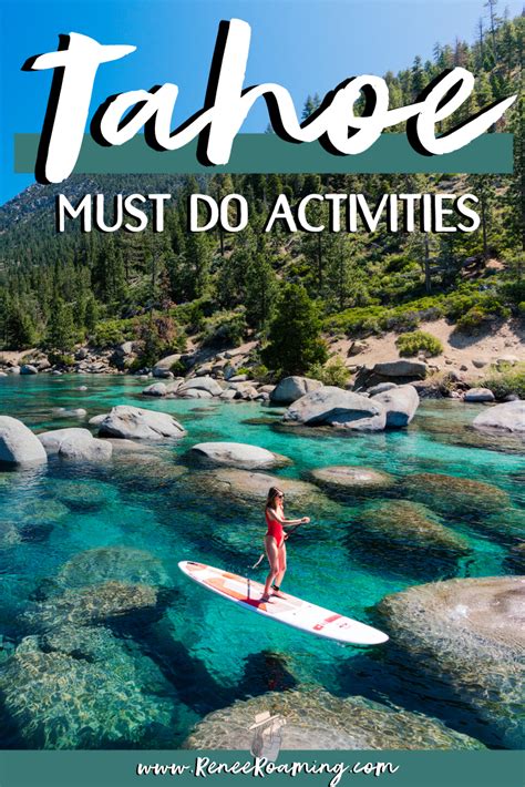 Planning A Trip To Lake Tahoe This Blog Post Shares All The Must Do