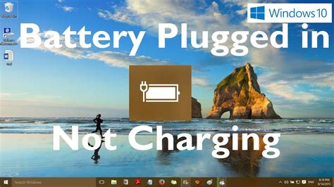 Fix Battery Plugged In Not Charging In Windows 10 Two Methods