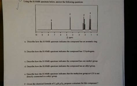 Solved Using The H Nmr Spectrum Below Answer The Following Chegg Com