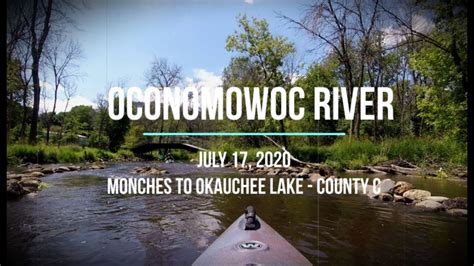 Oconomowoc River Monches To Okauchee Lake Highway C July 2020