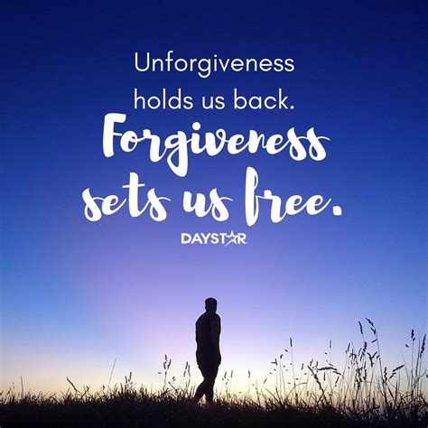 Unforgiveness Holds Us Back Forgiveness Sets Us Free