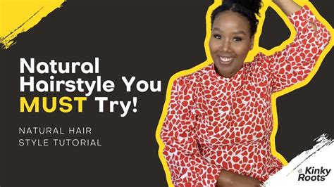 Natural Hairstyle You Must Try Natural Hair Styling Tutorial Youtube
