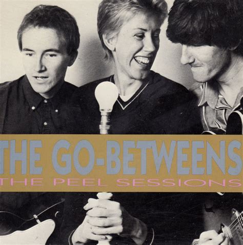 The Go Betweens The Peel Sessions 1991 Cd Discogs