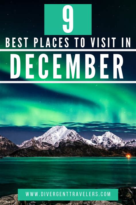 9 Best Places To Visit In December Worldwide Cool Places To Visit