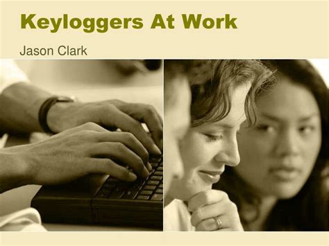 Ppt Keyloggers At Work Powerpoint Presentation Free Download Id