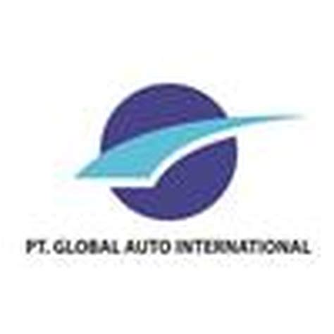 PT Global Auto International Karir Profil Terbaru 2023 Glints