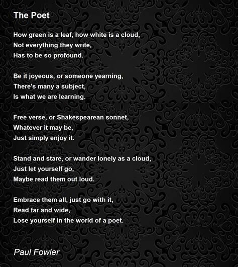 The Poet The Poet Poem By Paul Fowler