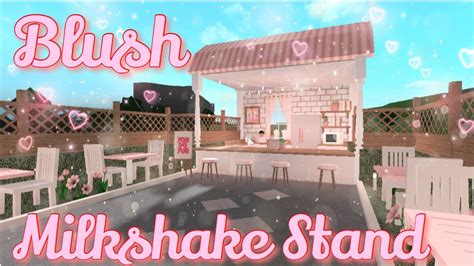Blush Milkshake Stand Bloxburg Speedbuild 14k Lizzzy Youtube