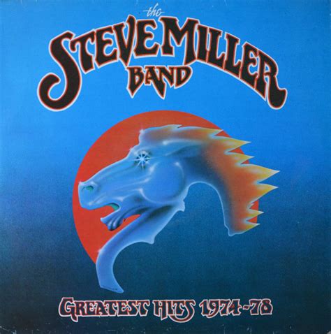 Steve Miller Band Greatest Hits 1974 78 Steve Miller B Flickr