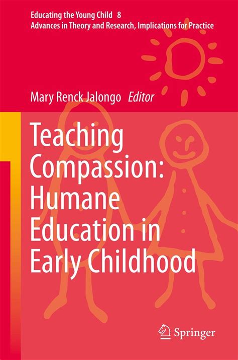 Teaching Compassion Humane Education In Early Childhood Educating The