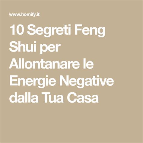 10 Segreti Feng Shui Per Allontanare Le Energie Negative Artofit