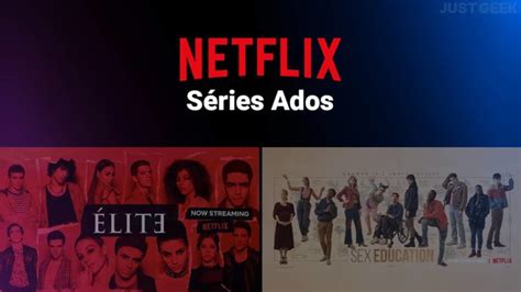 Les 10 Meilleures Séries Pour Les Adolescents Sur Netflix
