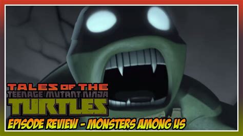 Tales Of The Tmnt Review Monsters Among Us Youtube