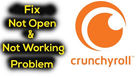 How To Fix Crunchyroll App Not Working Issue Crunchyroll Not Open