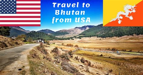 How To Travel To Bhutan From The Usa Travel Blog Bookmytour