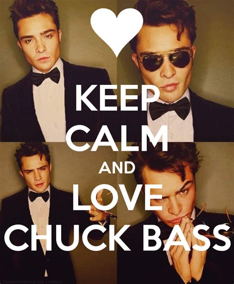 Keep Calm And Love Chuck Bass Keep Calm Posters Chuck Bass Book Tv